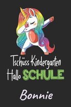 Tsch ss Kindergarten - Hallo Schule - Bonnie