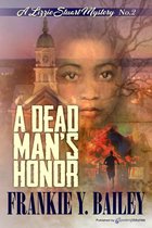 A Lizzie Stuart Mystery 2 - A Dead Man's Honor