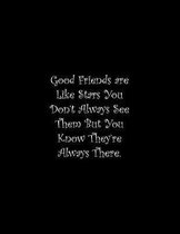 Good Friends are Like Stars