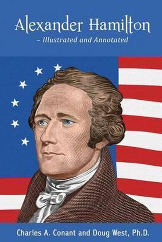 Alexander Hamilton Illustrated and Annotated, Doug West