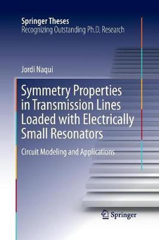 Springer Line Springer Theses- Symmetry Properties in Transmission Lines Loaded with ...