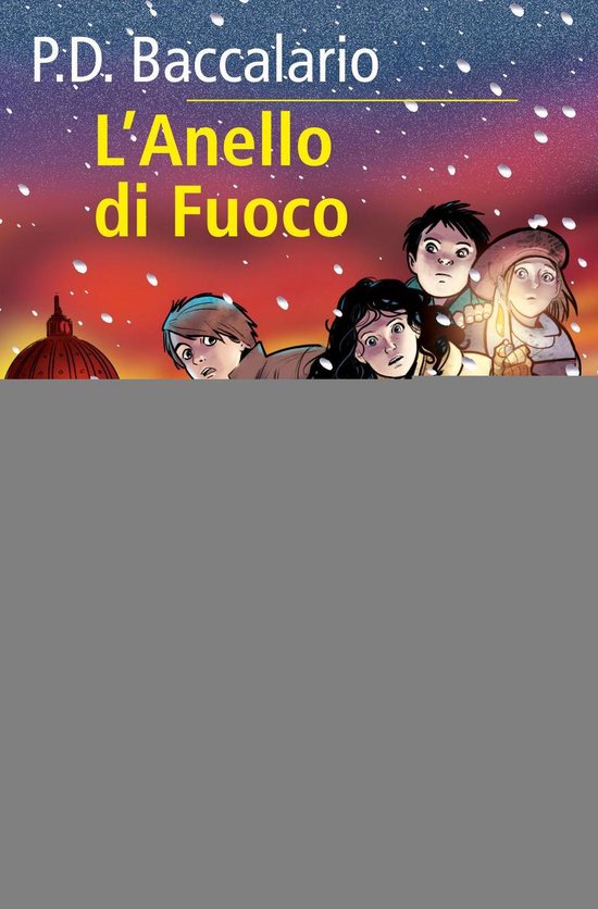 Century - 1. L'Anello di Fuoco (ebook), Pierdomenico Baccalario |  9788858505496 | Boeken | bol.com
