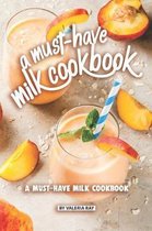 A Must-Have Milk Cookbook