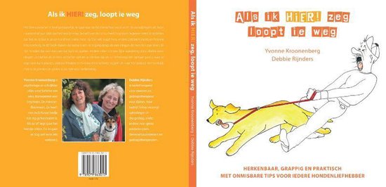 Cover van het boek 'Als ik HIER! zeg, loopt 'ie weg'