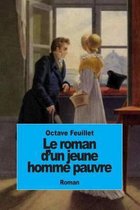 Le Roman d'Un Jeune Homme Pauvre