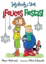 Judy Moody & Stink: !Felices fiestas! / Judy Moody & Stink