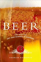 Beer:Tap into the Art and Science of Brewing