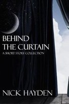 Behind the Curtain