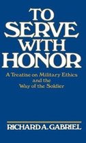 To Serve with Honor