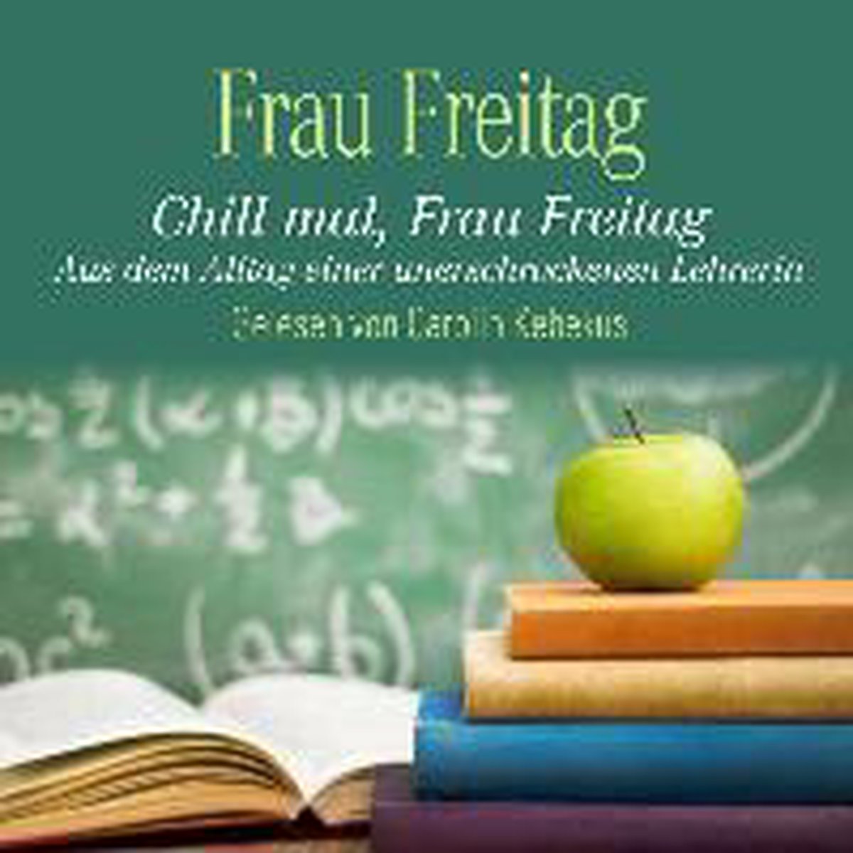Chill mal, Frau Freitag, Frau Freitag | 9783869091662 | Boeken | bol.com
