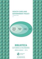 Biblioteca - Estudos & Colóquios - Health Care and Government Policy