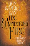 Fionavar Tapestry 2 - The Wandering Fire