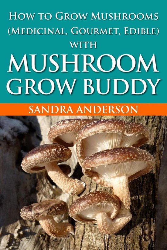 How to Grow Mushrooms (Edible and Medicinal) - cover