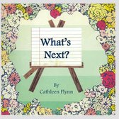 What's Next?