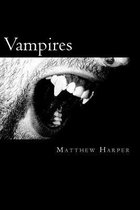 Vampires: A Fascinating Book Containing Vampire Facts, Trivia, Images & Memory Recall Quiz