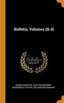 Bulletin, Volumes 25-31