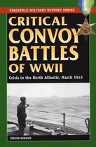 Critical Convoy Battles of WWII