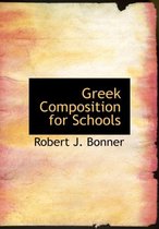 Greek Composition for Schools