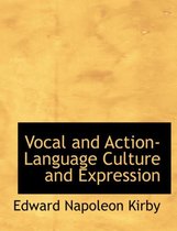 Vocal and Action-Language Culture and Expression