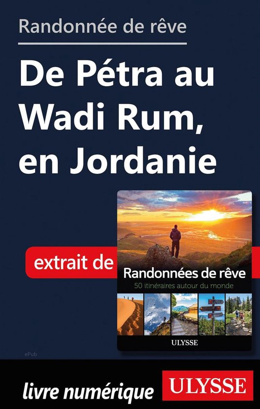 Randonnée de rêve - de Pétra au Wadi Rum, en Jordanie - cover