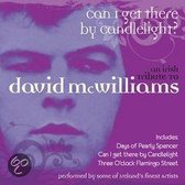 Can I Get There By Candlelight - An Irish Tribute To David Mcwilliams