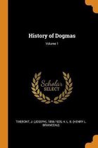 History of Dogmas; Volume 1