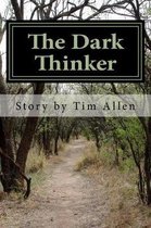 The Dark Thinker