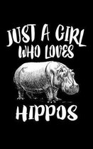 Just A Girl Who Loves Hippos