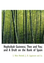 Hephzibah Guinness; Thee and You; And a Draft on the Bank of Spain