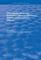 CRC Press Revivals - Handbook of High Resolution Infrared Laboratory Spectra of Atmospheric Interest (1981)