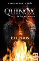 Quinox, el angel oscuro 3: Eternos