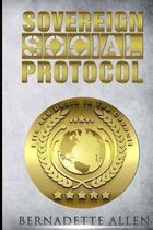 Sovereign Social Protocal