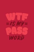 WTF Is My Password