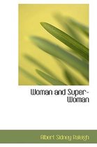 Woman and Super-Woman