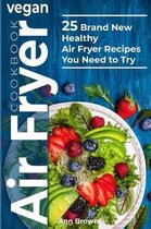 Vegan Air Fryer Cookbook