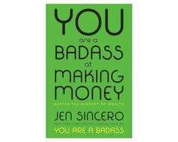 You Are a Badass at Making Money