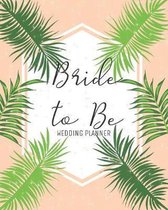 Bride to Be Wedding Planner