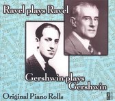 Ravel Plays Ravel / Gershwin Plays Gershwin