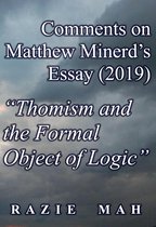 Peirce's Secondness and Aristotle's Hylomorphism - Comments on Matthew Minerd’s Essay (2019) "Thomism and the Formal Object of Logic"