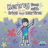Kenny lives with Erica and Martina: A story to explain diversity, equality and acceptance to children