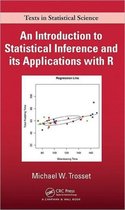 An Introduction to Statistical Inference and Its Applications with R