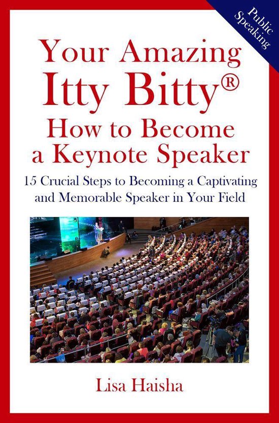 Your Amazing Itty Bitty® How to Become a Keynote Speaker - cover