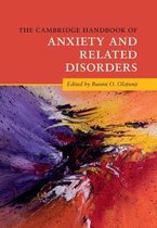 Cambridge Handbooks in Psychology-The Cambridge Handbook of Anxiety and Related Disorders