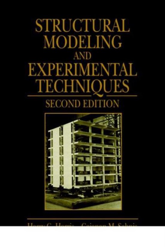 Structural Modeling and Experimental Techniques | 9780849324697 | Harry ...