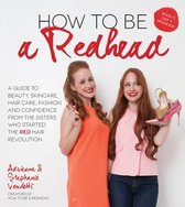 How To Be A Redhead