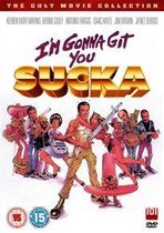 I'm Gonna Git You Sucka (DVD)