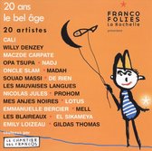 20 ans, 20 Artistes Soutenus Par le Chantier des Francos: Le Bel Âge