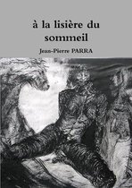 a la Lisiere Du Sommeil