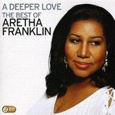 Deeper Love: The Best of Aretha Franklin