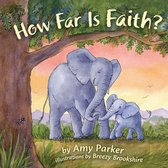 Faith, Hope, Love - How Far Is Faith?